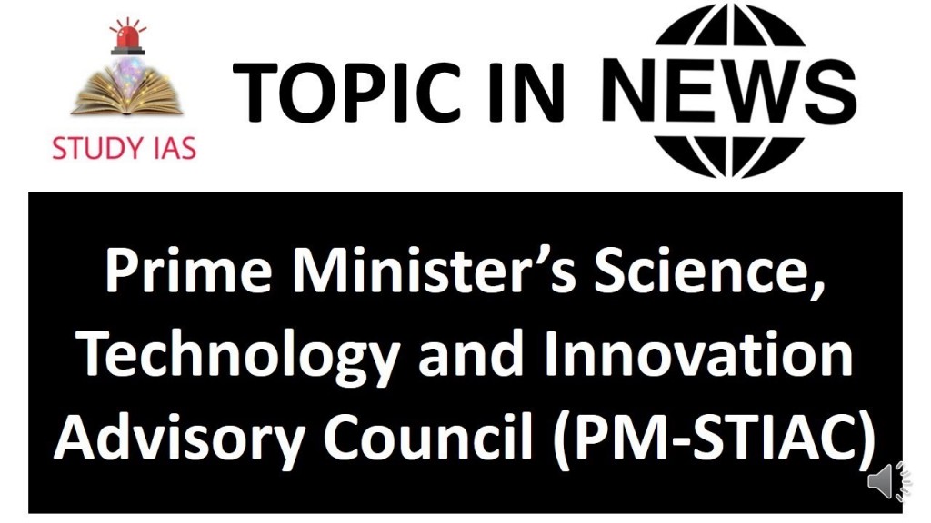ias4sure.com - Prime Minister’s Science, Technology and Innovation Advisory Council (PM-STIAC)